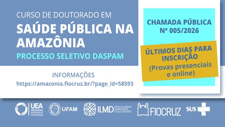 Últimos dias de inscrição no Doutorado Acadêmico em Saúde Pública na Amazônia